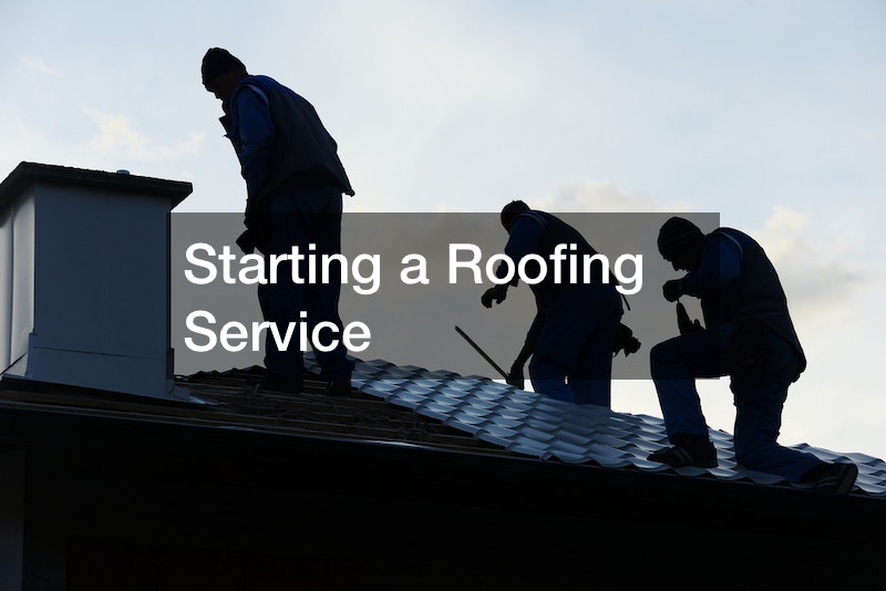 Starting a Roofing Service